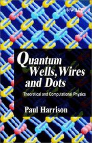 Quantum wells, wires, and dots : theoretical and computational physics