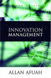 Innovation management : strategies, implementation and profits