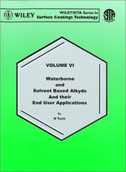 Waterborne and solvent based alkyds and their end user applications. Vol.6