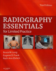 Cover of: Radiography essentials for limited practice by Bruce W. Long