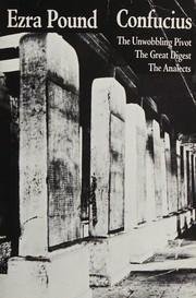 Cover of: The great digest: Unwobbling pivot ; The analects