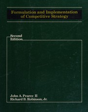 Cover of: Formulation and implementation of competitive strategy
