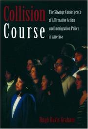 Cover of: Collision Course: The Strange Convergence of Affirmative Action and Immigration Policy in America