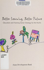 Better learning, better future by Asian Development Bank