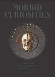 Cover of: Morbid curiosities