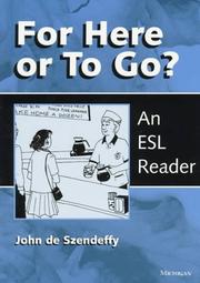 For here or to go? by John de Szendeffy