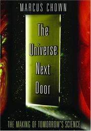 The universe next door : the making of tomorrow's science