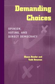 Cover of: Demanding Choices: Opinion, Voting, and Direct Democracy