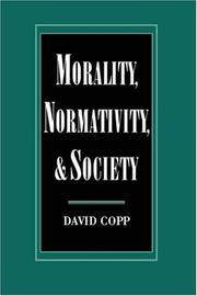 Cover of: Morality, Normativity, and Society