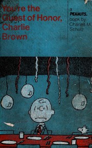Cover of: You're the Guest of Honor, Charlie Brown