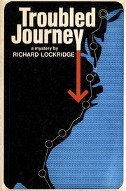 Cover of: Troubled journey. by Richard Lockridge