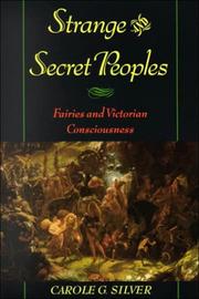 Cover of: Strange and Secret Peoples by Carole G. Silver