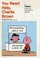 Cover of: You Need Help, Charlie Brown