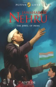 Cover of: Puffin Lives : Jawaharlal Nehru by Aditi De