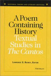Cover of: A Poem Containing History: Textual Studies in The Cantos (Editorial Theory and Literary Criticism)