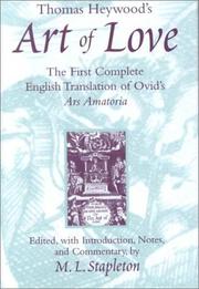 Thomas Heywood's Art of love : the first complete English translation of Ovid's Ars amatoria