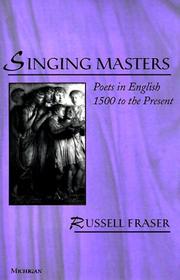 Cover of: Singing masters: poets in English, 1500 to the present