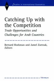 Catching up with the competition : trade opportunities and challenges for Arab countries