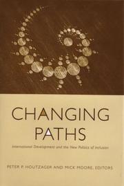 Changing paths : international development and the new politics of inclusion