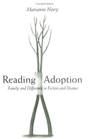 Cover of: Reading Adoption: Family and Difference in Fiction and Drama