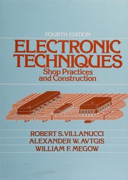 Cover of: Electronic techniques: shop practices and construction
