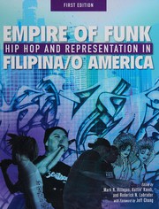Empire of funk by Mark R. Villegas, Roderick N. Labrador, Jeff Chang