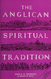 Cover of: The Anglican spiritual tradition