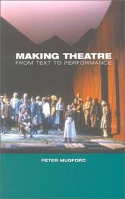 Making theatre : from text to performance