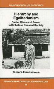 Hierarchy and egalitarianism : caste, class and power in Sinhalese peasant society