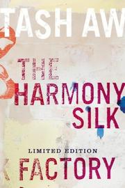 Cover of: The Harmony Silk Factory (SIGNED)