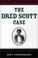 Cover of: The Dred Scott Case