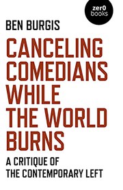 Cover of: Canceling Comedians While the World Burns