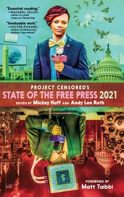 Cover of: Project Censored's State of the Free Press 2021