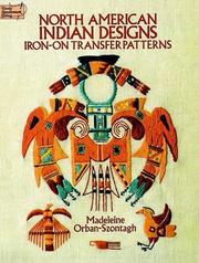 Cover of: North American Indian Designs Iron-on Transfer Patterns (North American Indian Designs Iron-On Transfer Patterns)