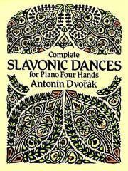 Cover of: Complete Slavonic Dances for Piano Four Hands