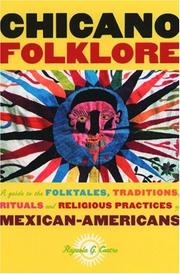 Cover of: Chicano Folklore: A Guide to the Folktales, Traditions, Rituals and Religious Practices of Mexican Americans