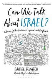 Cover of: Can We Talk About Israel?: A Guide for the Curious, Confused, and Conflicted