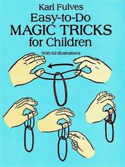 Cover of: Easy-to-do magic tricks for children by Karl Fulves