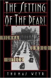 Cover of: The Setting of the Pearl: Vienna under Hitler