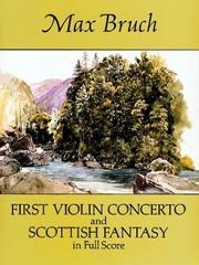 Cover of: First Violin Concerto and Scottish Fantasy in Full Score