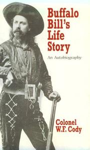 Cover of: Buffalo Bill's life story: an autobiography