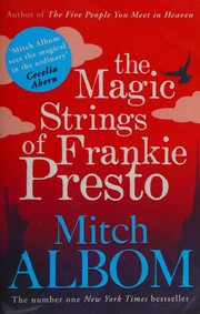 Cover of: Magic Strings of Frankie Presto by Mitch Albom