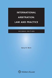 International Arbitration by Gary B. Born