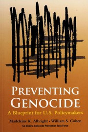 Cover of: Preventing genocide: a blueprint for U.S. policymakers