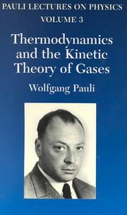 Cover of: Thermodynamics and the kinetic theory of gases