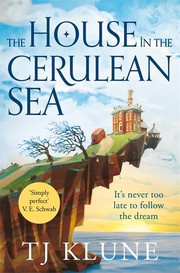 Cover of: House in the Cerulean Sea by T. J. Klune