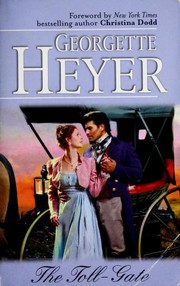 Cover of: The Toll-Gate by Georgette Heyer