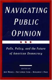 Cover of: Navigating Public Opinion: Polls, Policy, and the Future of American Democracy