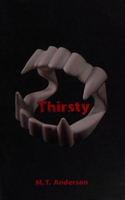 Cover of: Thirsty by M. T. Anderson