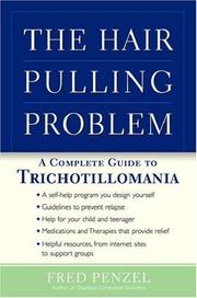 Cover of: The hair-pulling problem: a complete guide to trichotillomania